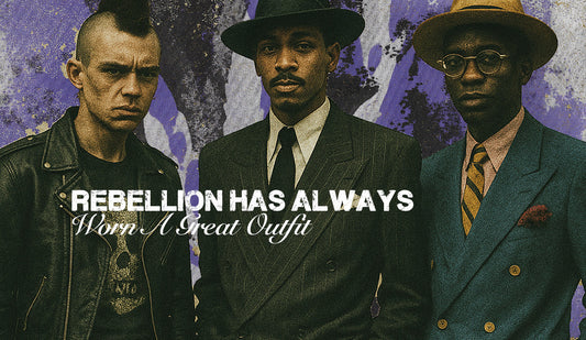 Rebellion has Always Worn a Good Outfit